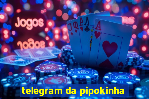 telegram da pipokinha